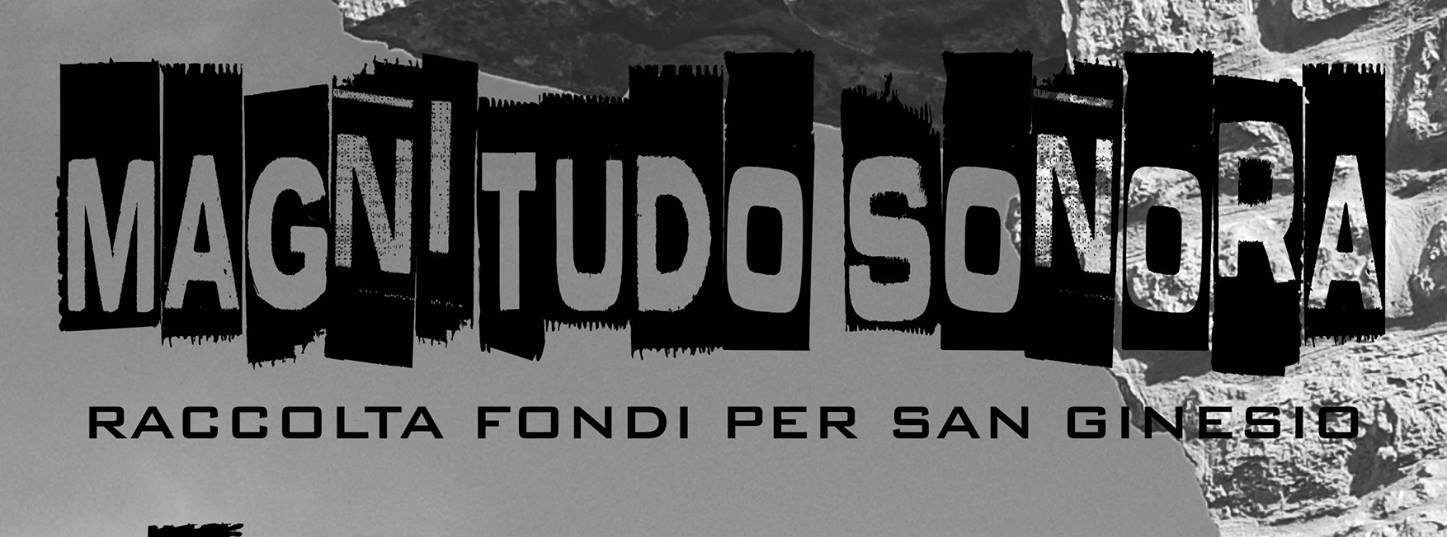 Magnitudo Sonora ► Raccolta fondi per San Ginesio